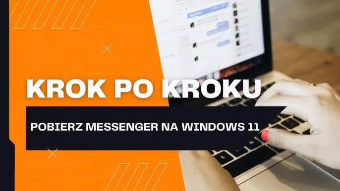 Jak zaktualizować Messengera? Prosty przewodnik krok po kroku